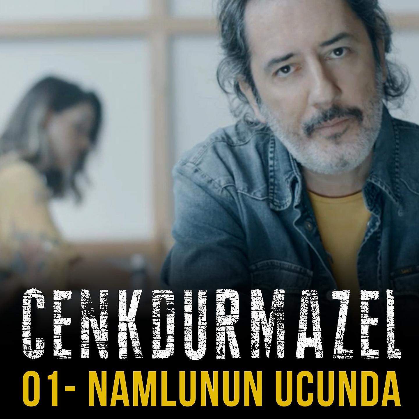 Постер альбома Namlunun Ucunda