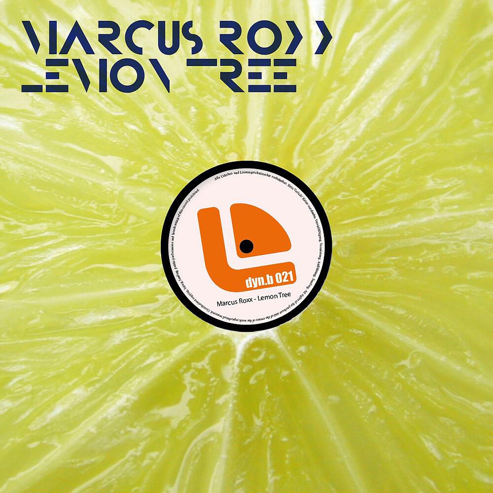Marcus Roxx - Lemon Tree (Melogize Long Mix)