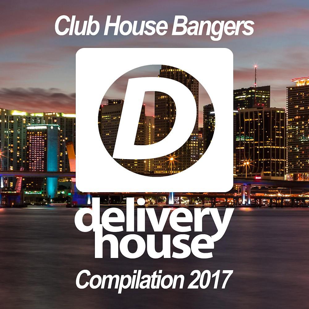 Постер альбома Club House Bangers 2017