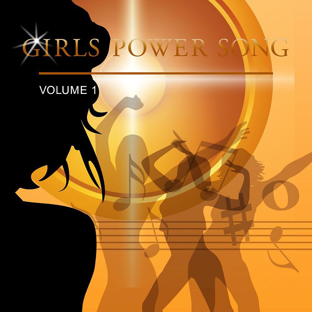 Постер альбома Girls Power Song, Vol. 1