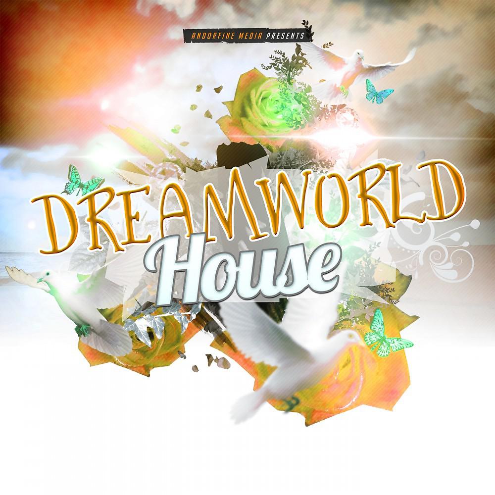Постер альбома Dreamworld House