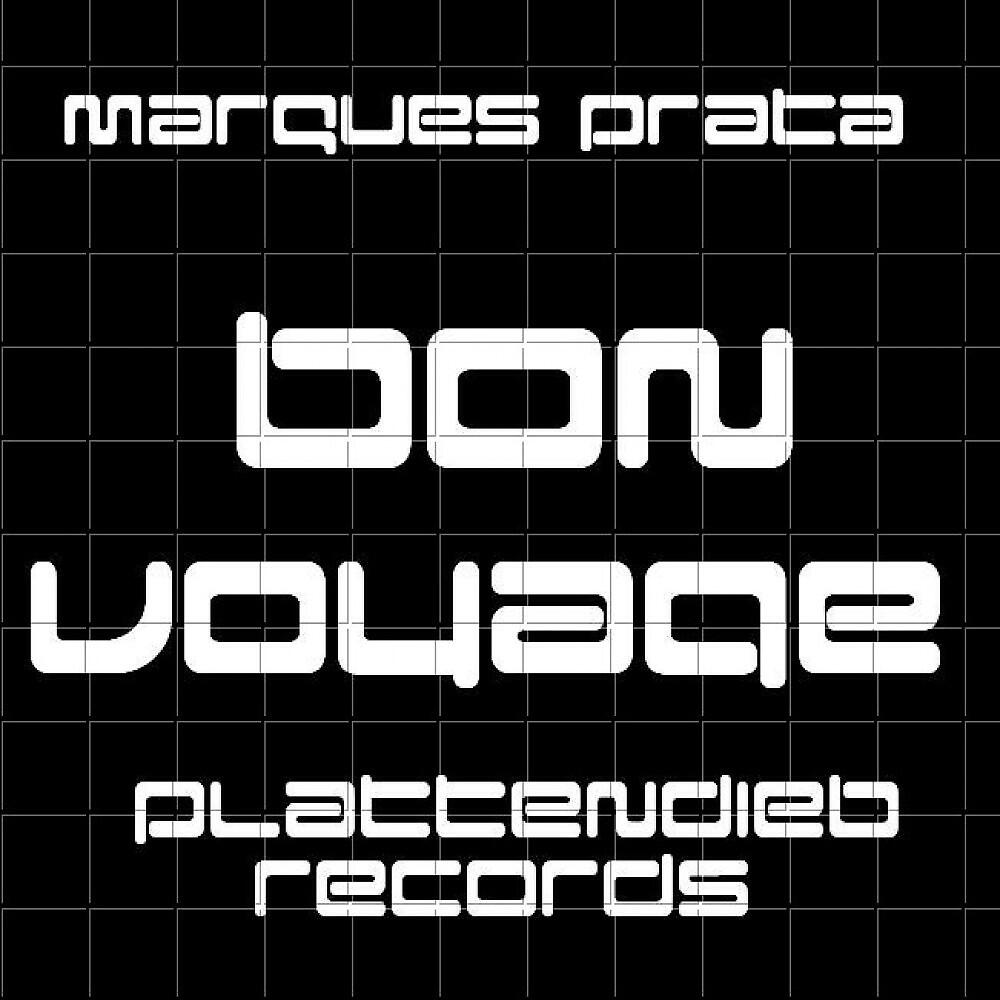 Dj Marques Prata - Bon Voyage (Marques Bel Stuff Remix)