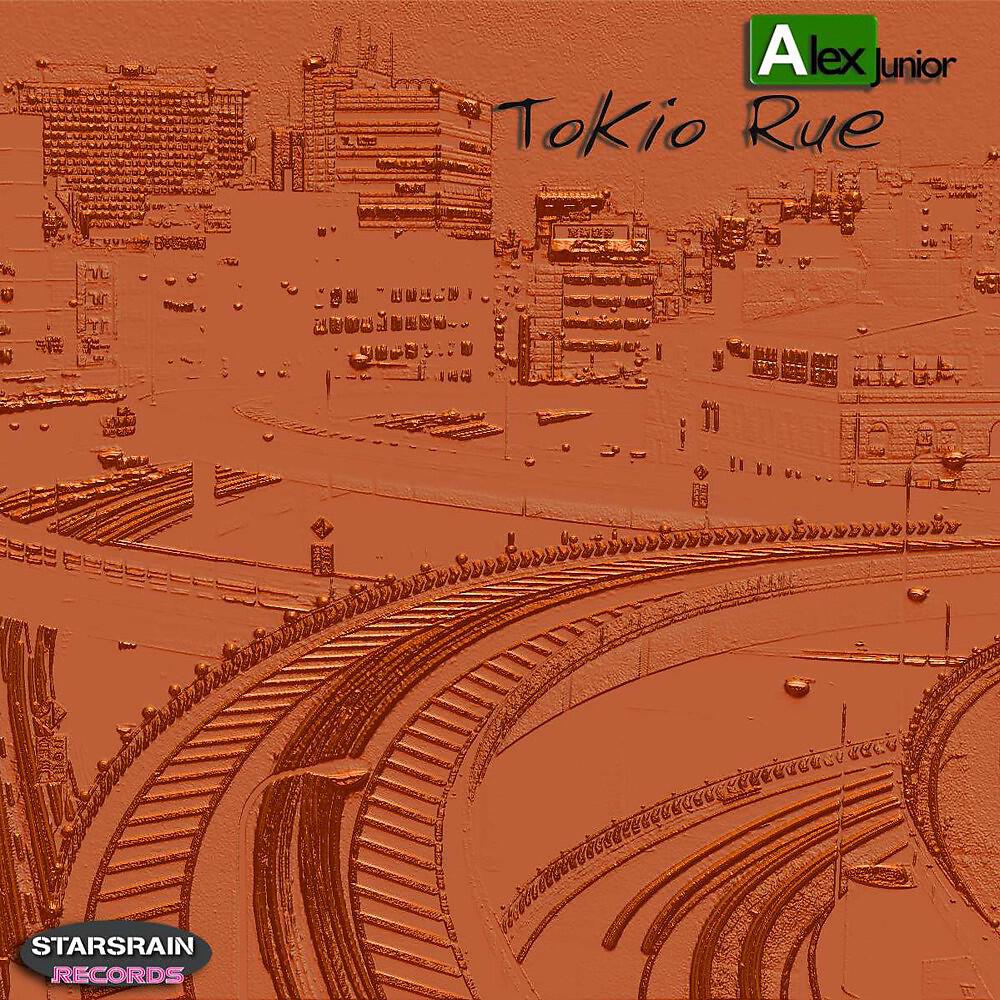 Alex Junior - Tokyo Rue (Original Mix)
