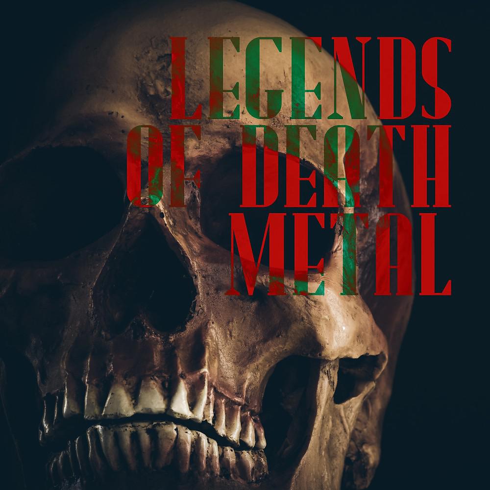 Постер альбома Legends of Death Metal