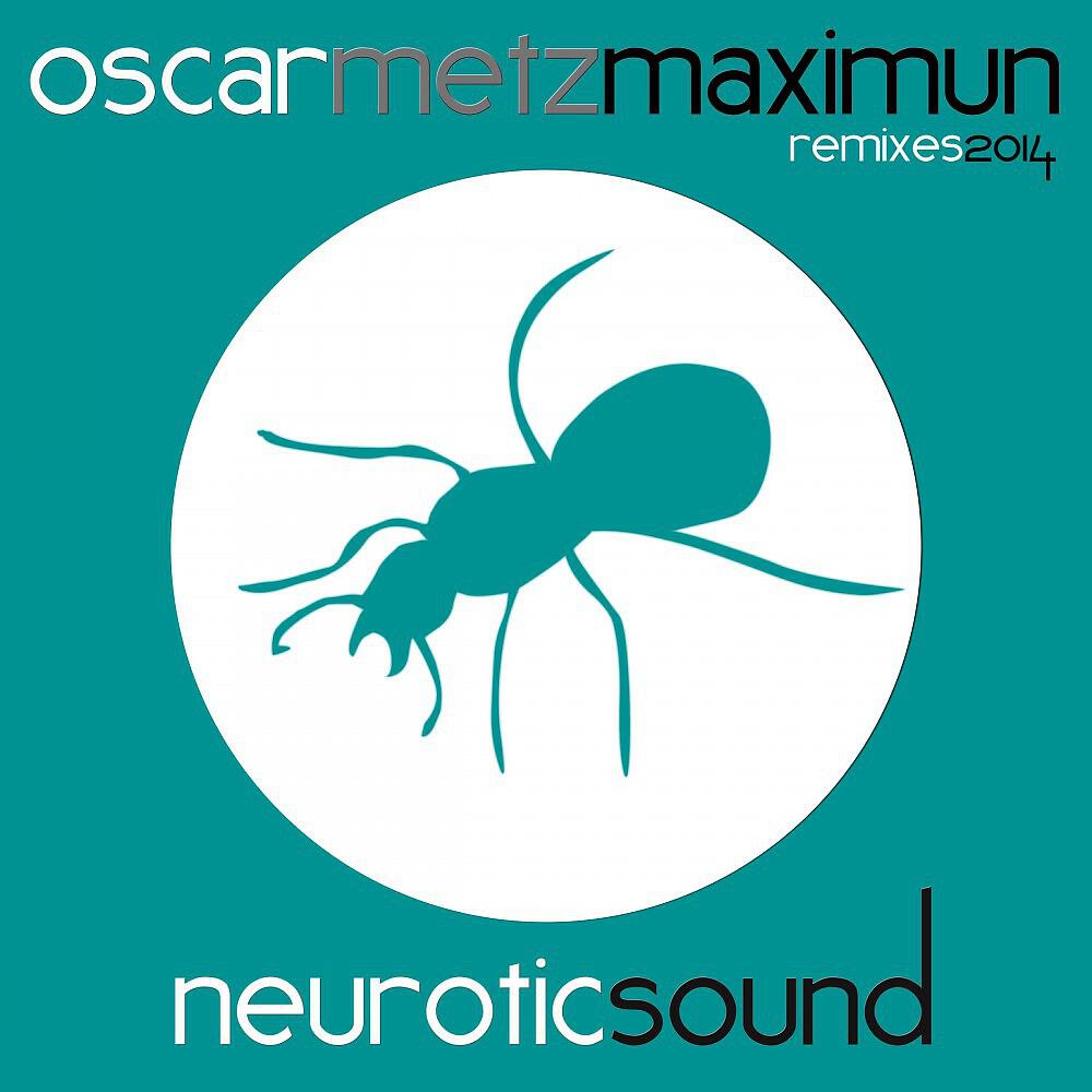 Oscar Metz - Maximun (Frostfire & Coke Montilla Remix)