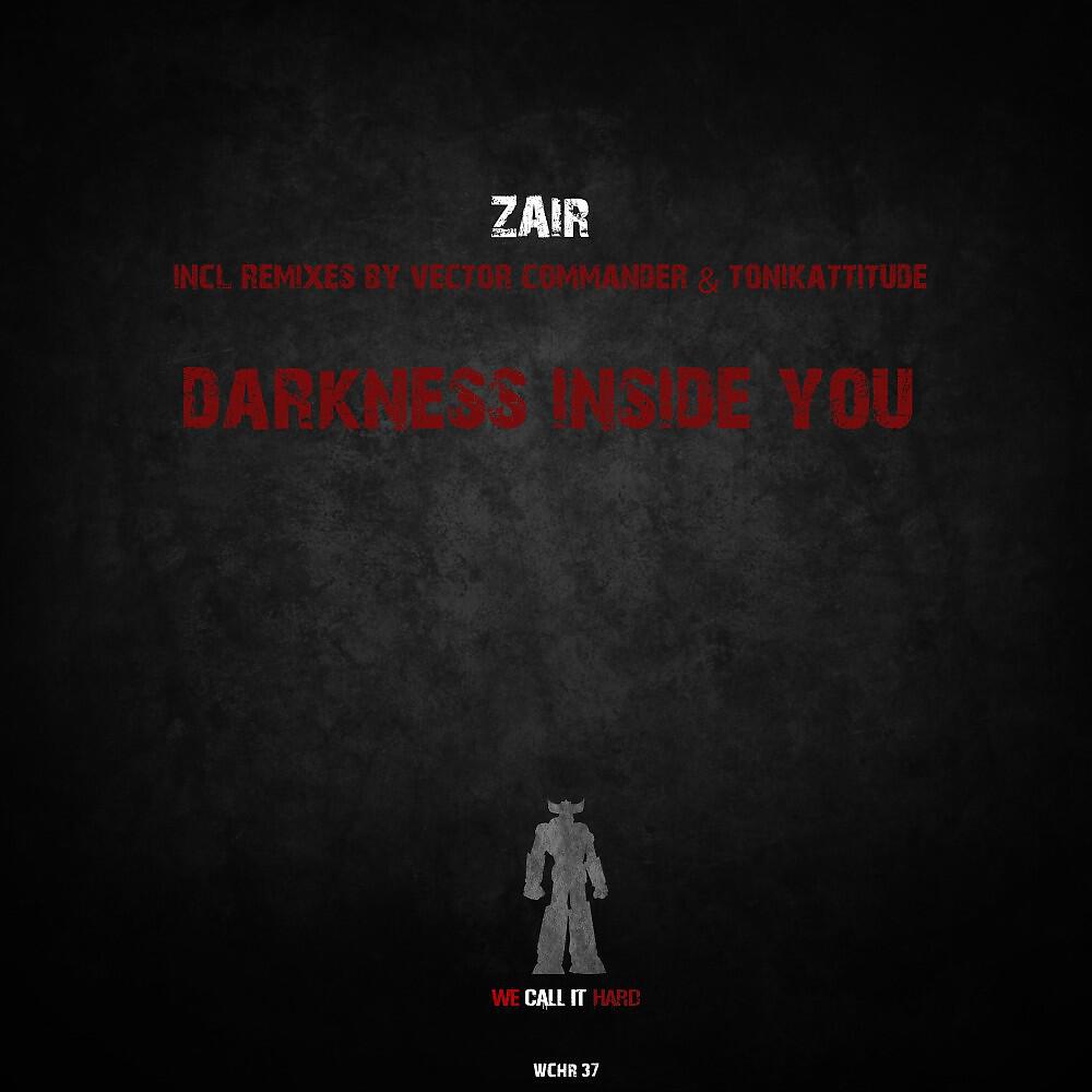 Zair - Darkness Inside You