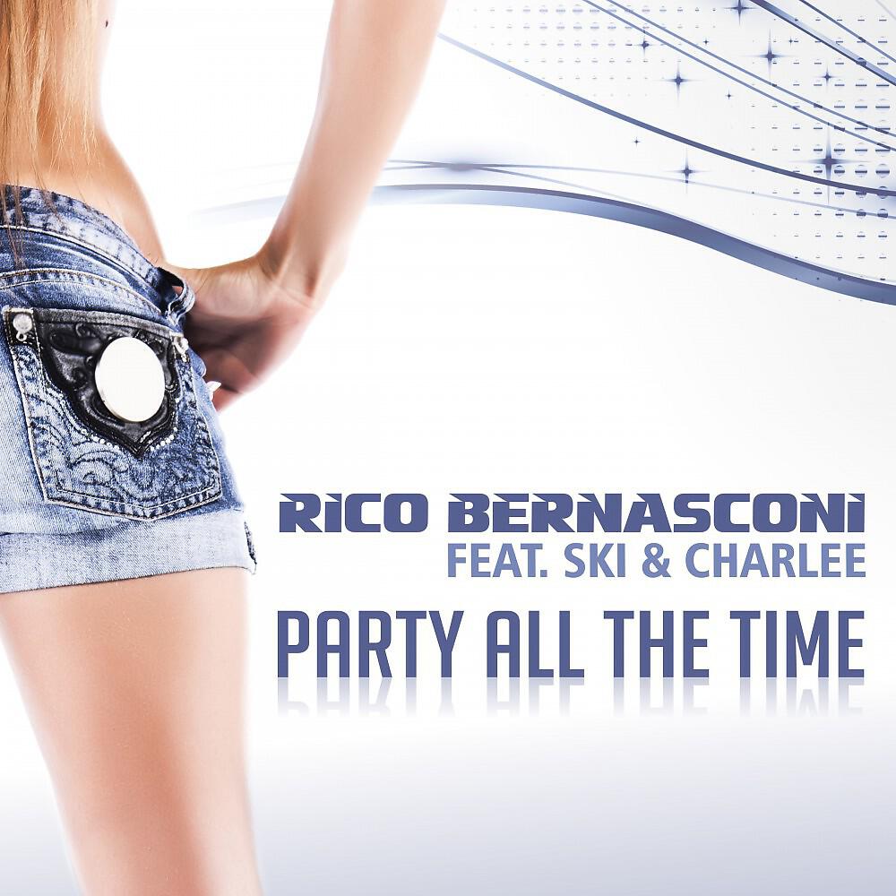 Rico Bernasconi - Party All the Time (Frisco Disco Radio Edit)
