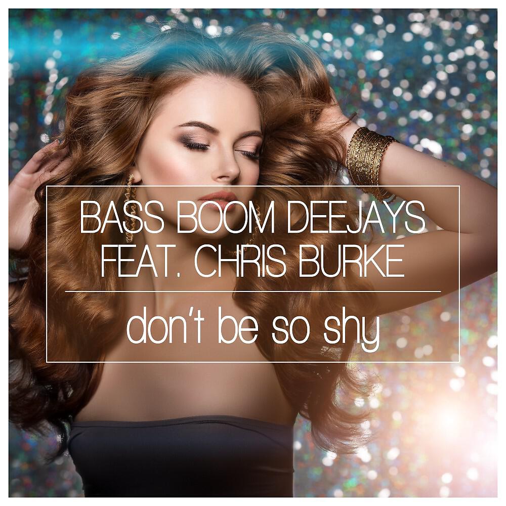 Bass Boom Deejays - Don't Be so Shy (Naxwell Remix)