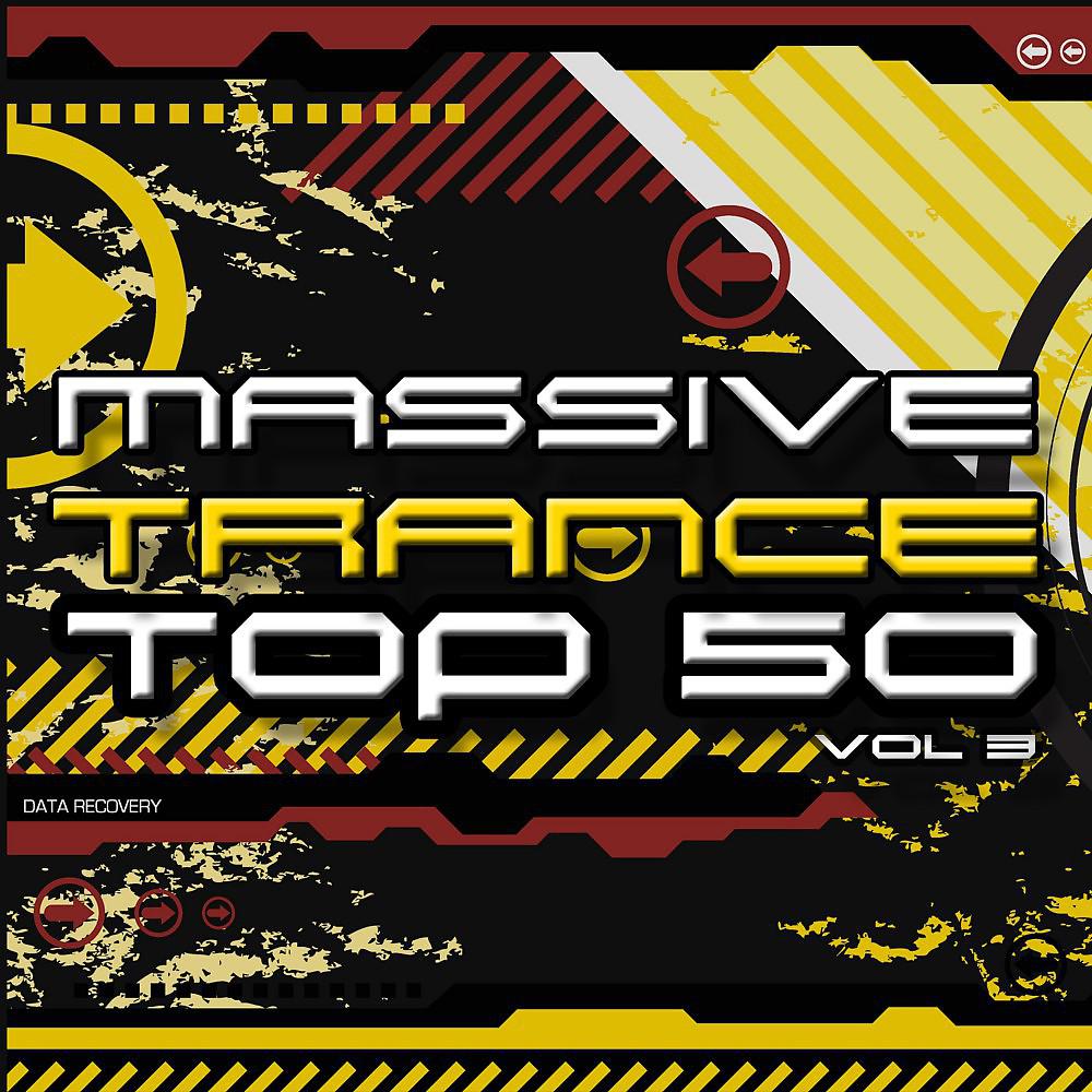 Постер альбома Massive Trance Top 50, Vol. 3