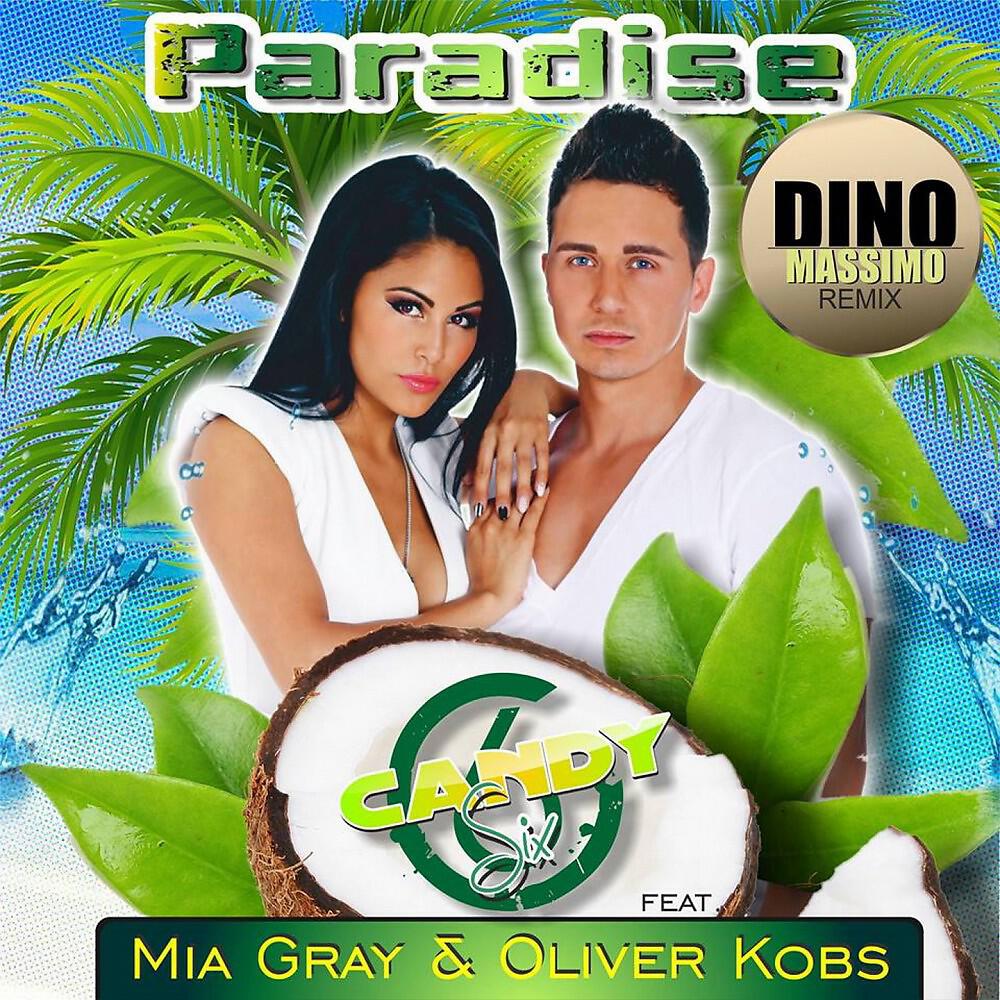 Candy Six - Paradise (Dino Massimo Club Edit)