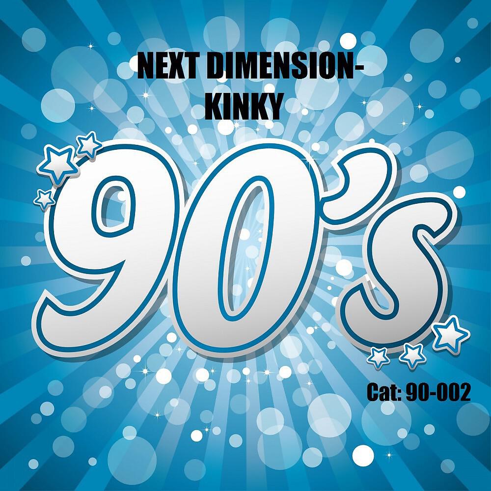 Next Dimension - Kinky (Grande Vue Radio Mix)