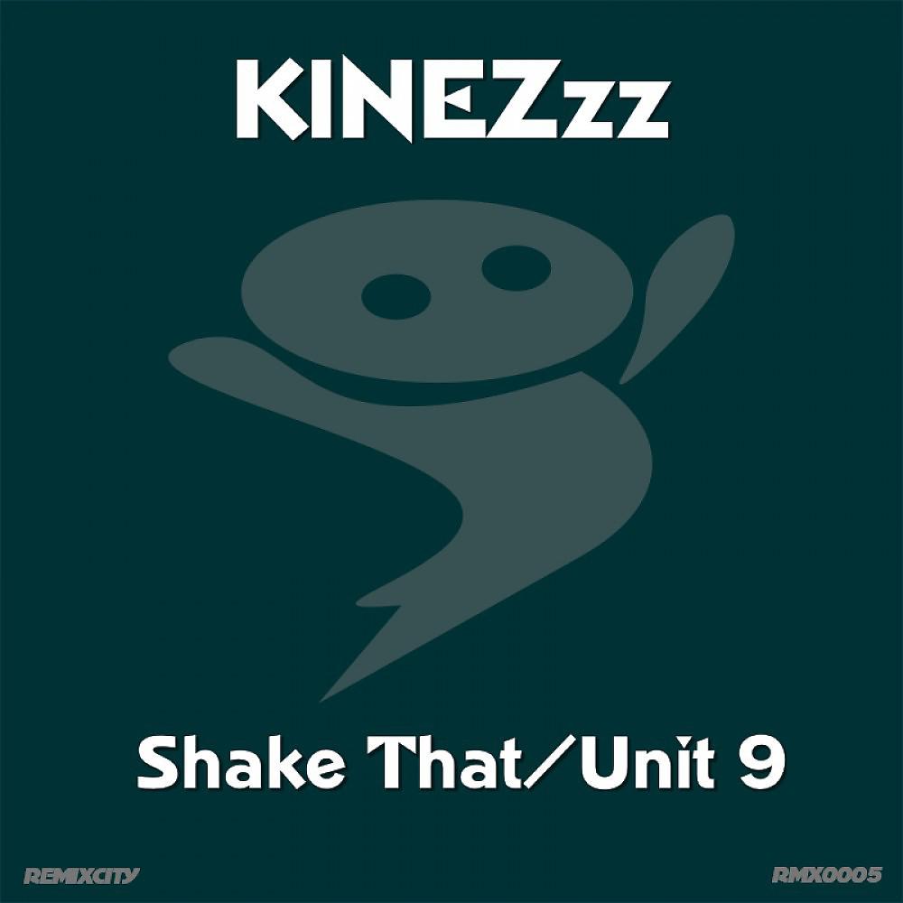 Постер альбома Shake That - Unit 9