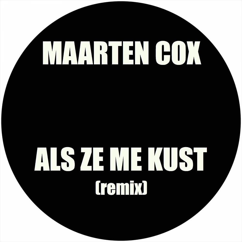 Постер альбома Als ze me kust (Remix)
