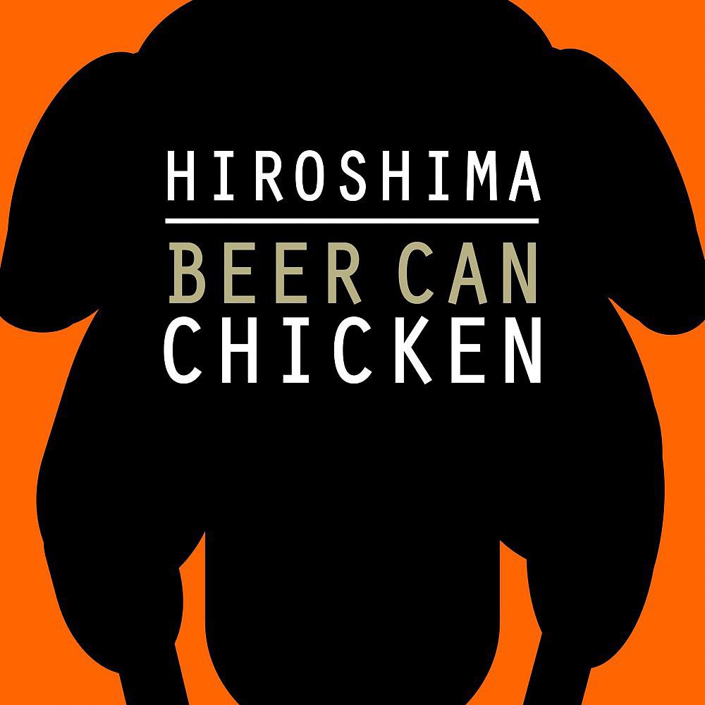 Постер альбома Beer Can Chicken