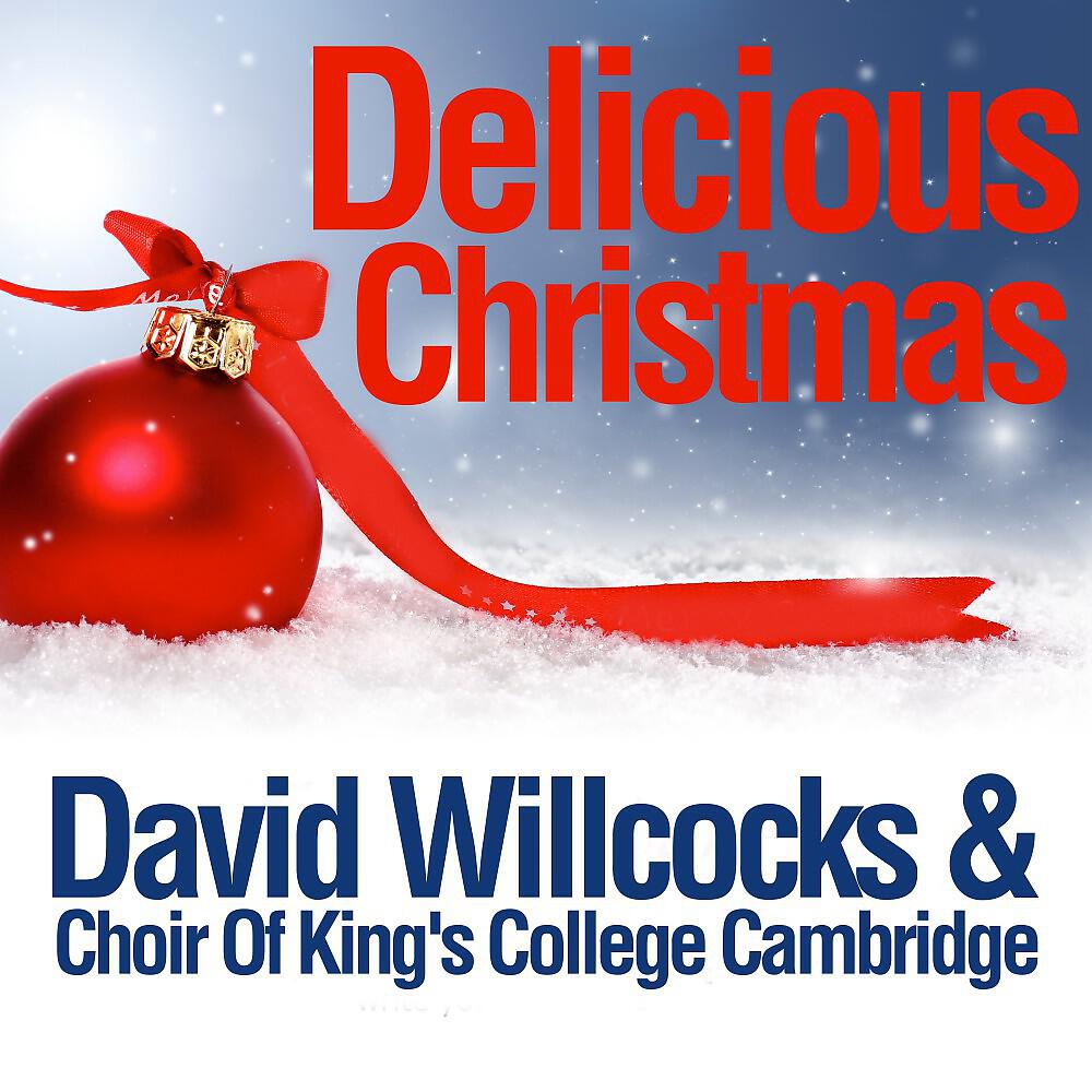 David Willcocks & Choir Of King's College Cambridge - The First Nowell