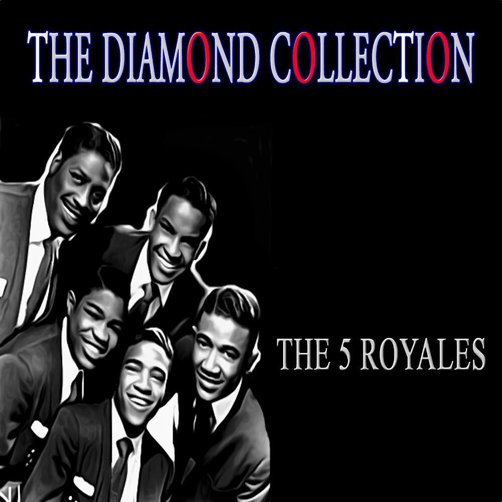The 5 Royales - With All Your Heart (Put Something in It) [Remastered]