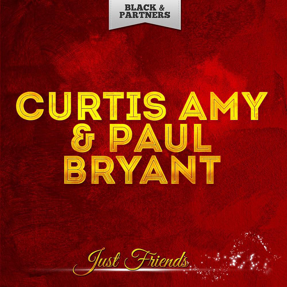 Curtis Amy & Paul Bryant - New B & O Blues (Original Mix)