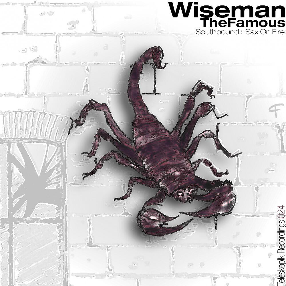 Wiseman Thefamous - Sax On Fire