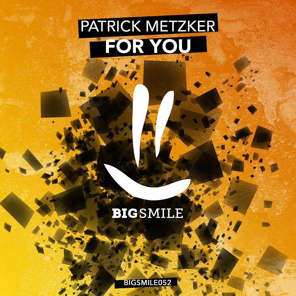 Patrick Metzker - For You (Instrumental Mix)