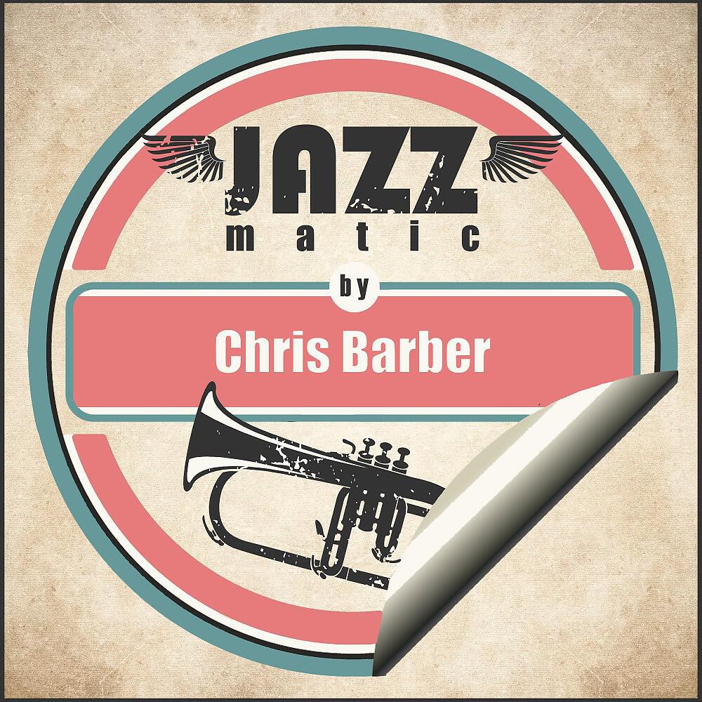 Chris Barber - Do Lord