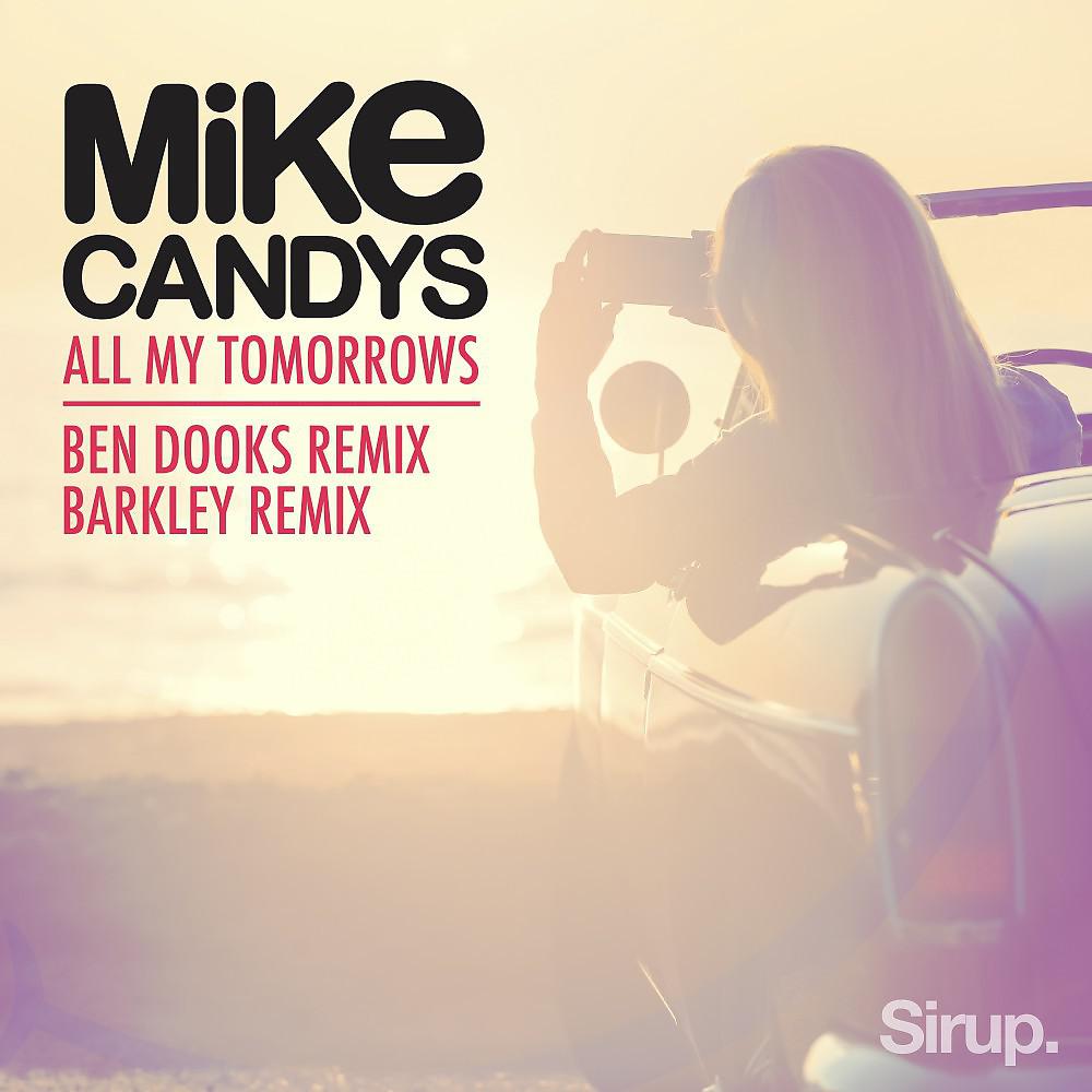 Постер альбома All My Tomorrows - The Remixes