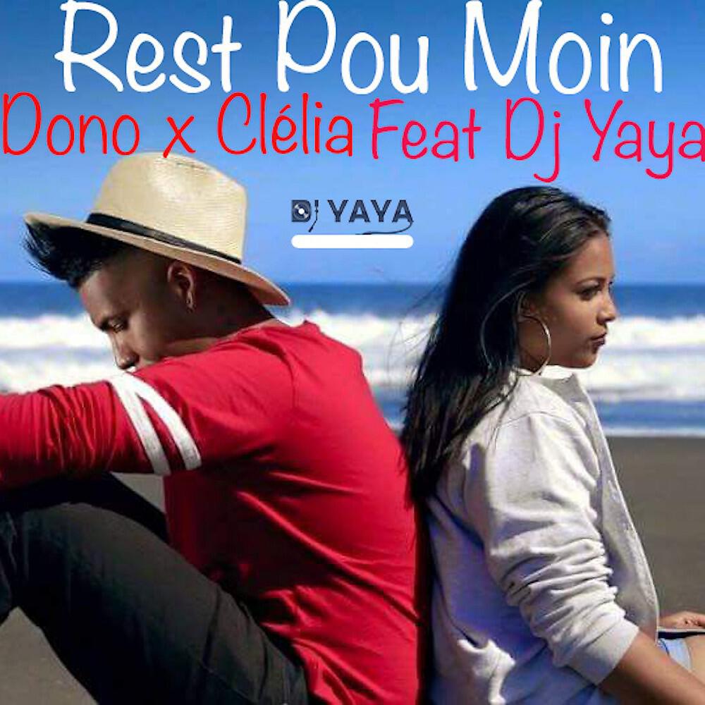 DJ Yaya - Rest pou moin