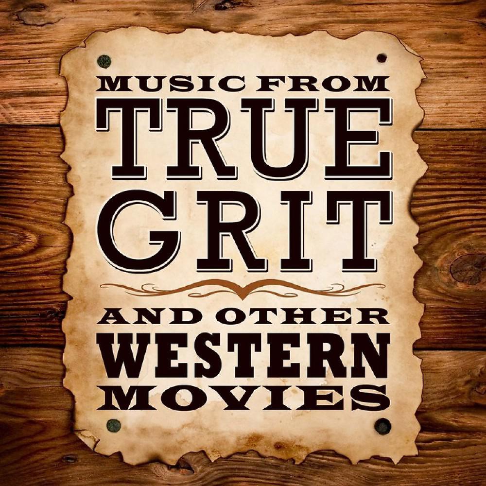 Western Sounds Unlimited - True Grit (From 
