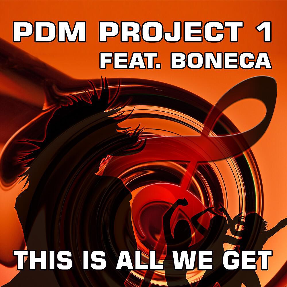 Pdm Project 1 - This Is All We Get (Extended Mix)