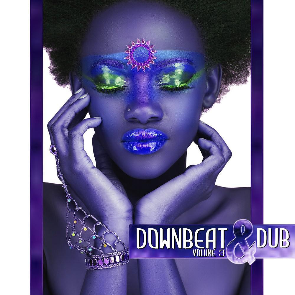 Постер альбома Downbeat and Dub Vol.03