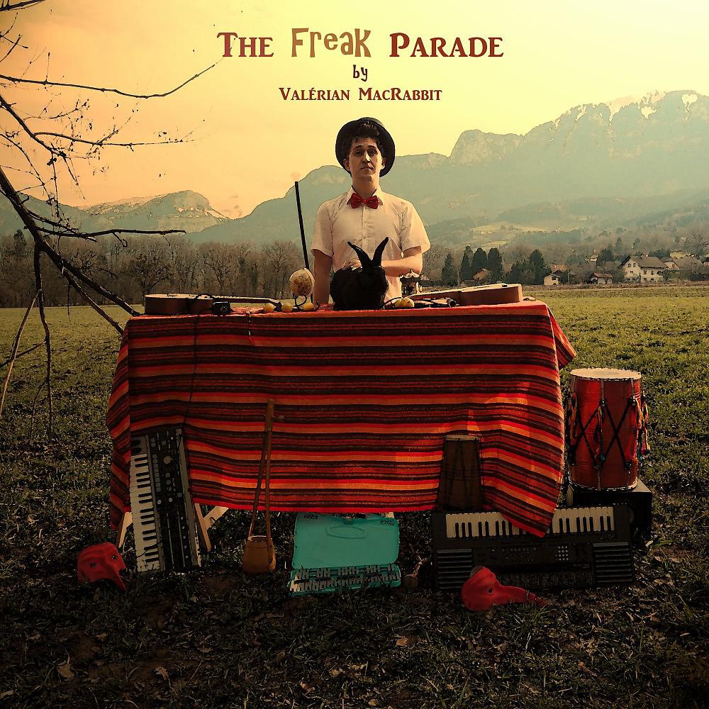 Постер альбома The Freak Parade