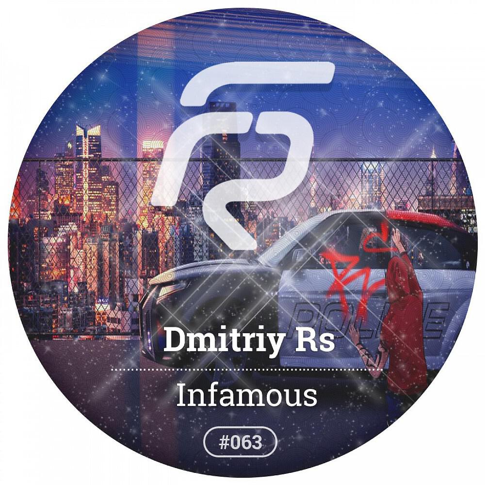 Dmitriy Rs - Infamous