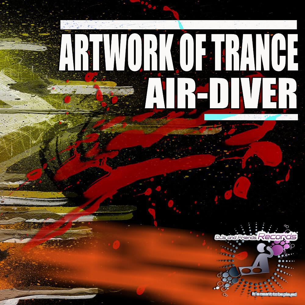 Air-Diver - The Art of Trance