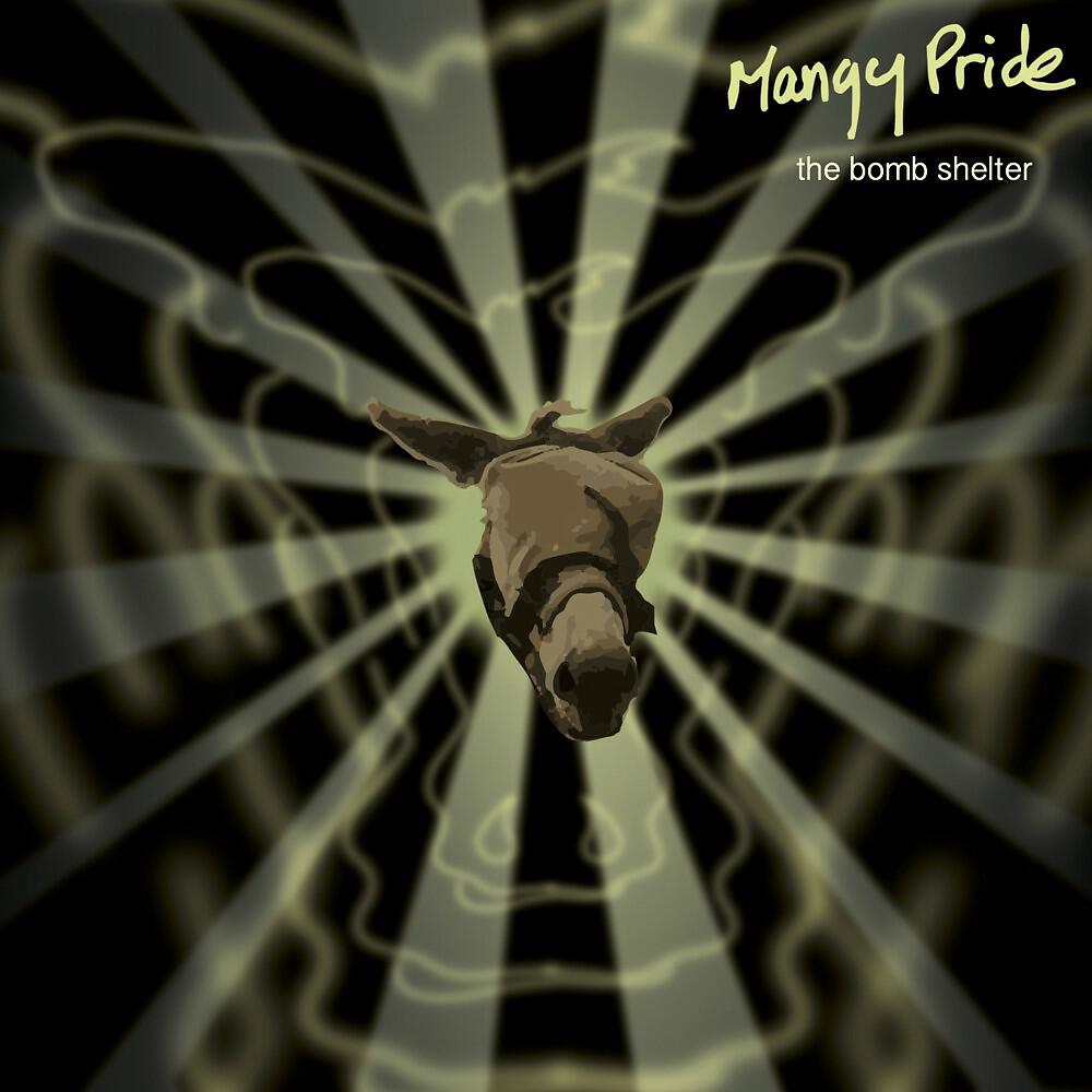 Mangy Pride - Reality Erased