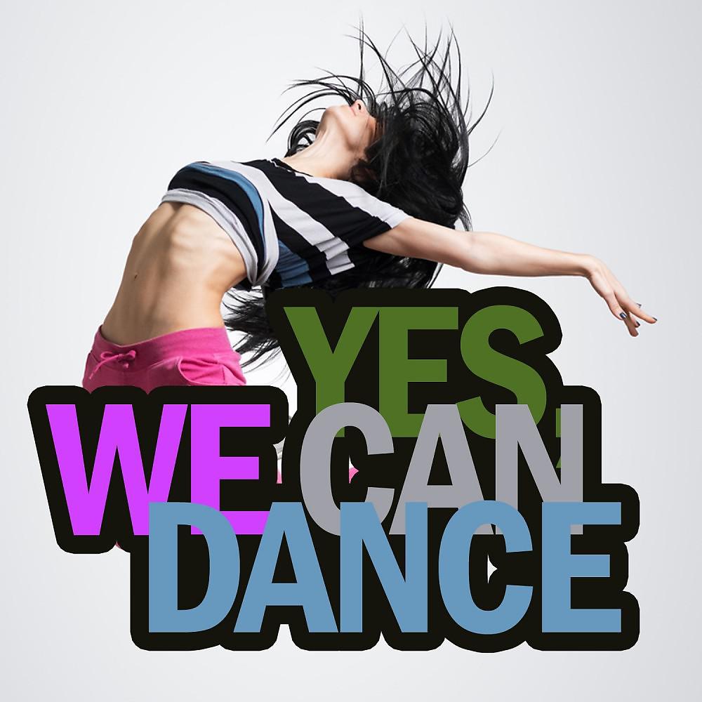 Постер альбома Yes, We Can Dance