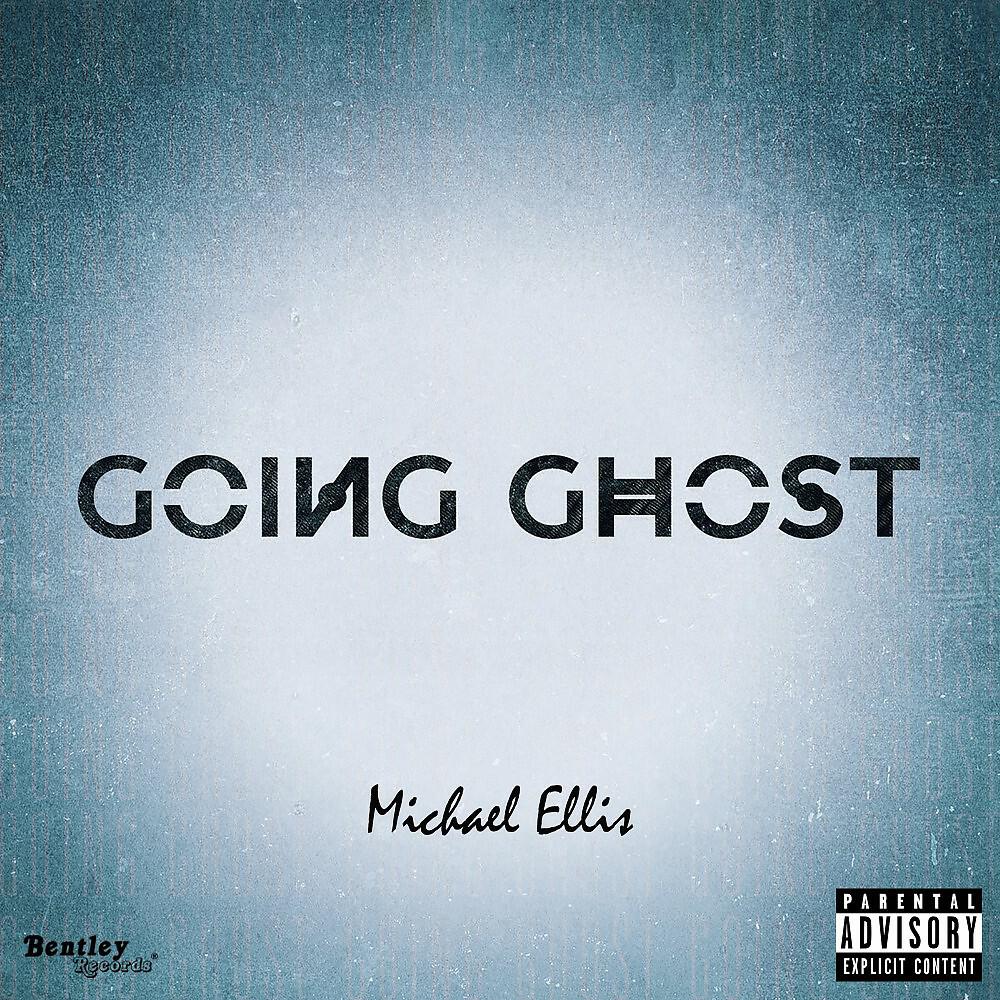 Michael Ellis - Going Ghost