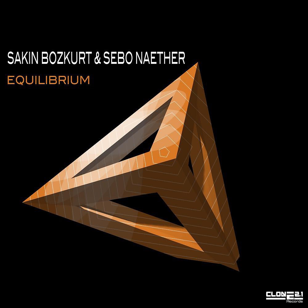 Sakin Bozkurt & Sebo Naether - Equilibrium (Dark Chord Edit)