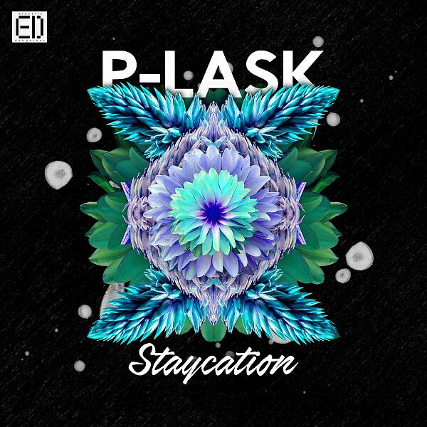 P-LASK - Staycation (Stu G Remix)
