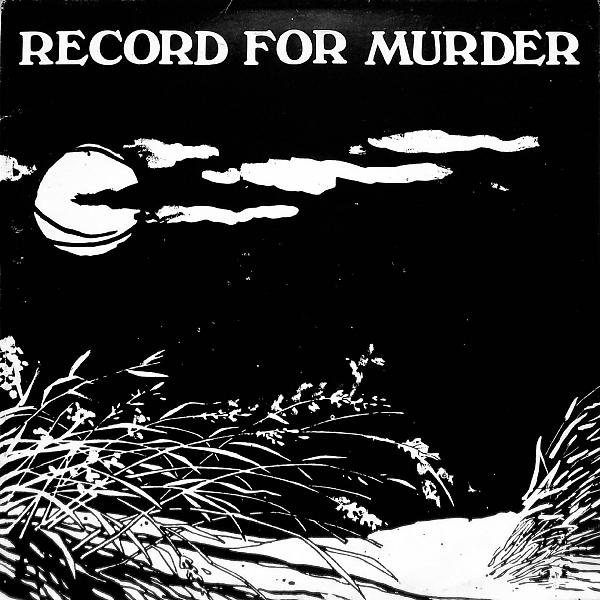 Постер альбома Record For Murder