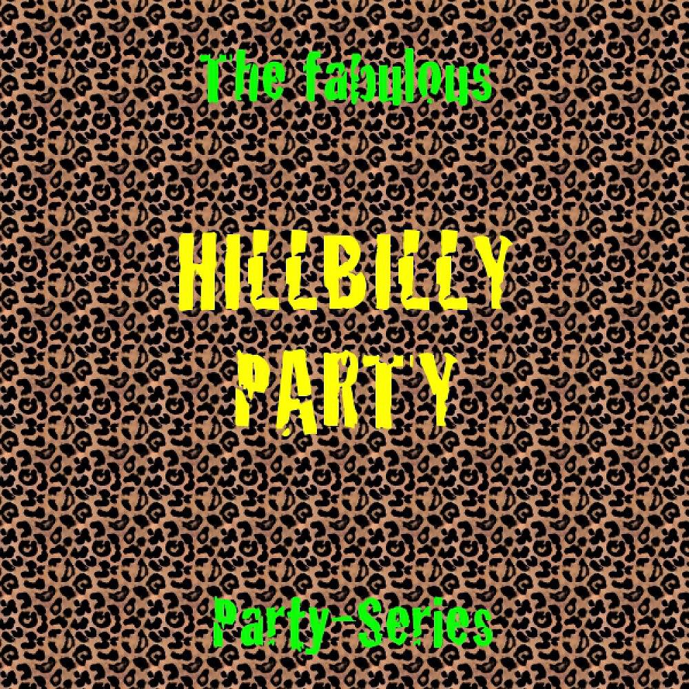 Постер альбома Hillbilly Party