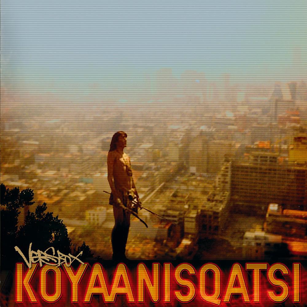 Постер альбома Koyaanisqatsi