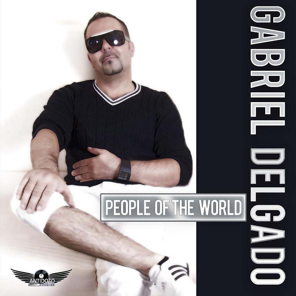 Gabriel Delgado - People of the World (Sesto Senso Remix)