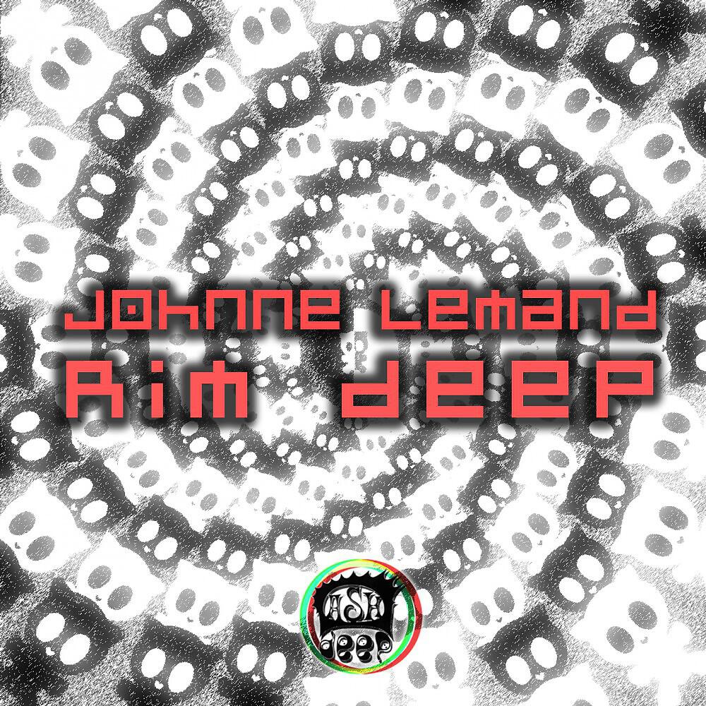 Johnne Lemand - Rim Deep (Mr. Laz Deep Throat Intro Remix)