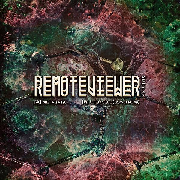 REMOTE VIEWER - STEM CELL (SKYNET REMIX) (SKYNET Remix)