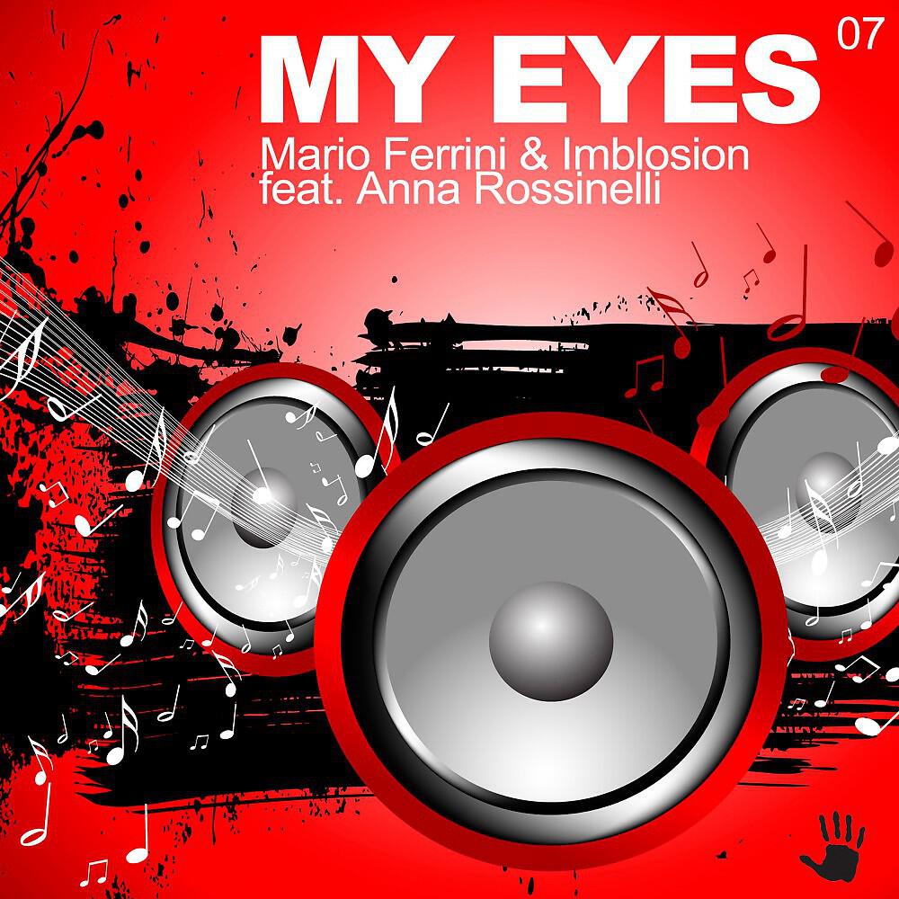 Mario Ferrini - My Eyes (Mario Ferrini 2010 Remix)