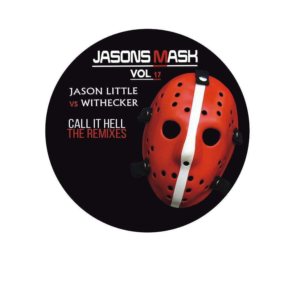 Jason Little Vs. Withecker - Call It Hell (Tekzotic Remix)