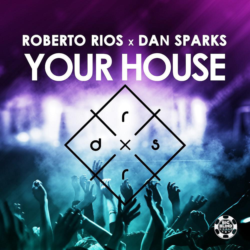Roberto Rios - Your House (Extended Mix)