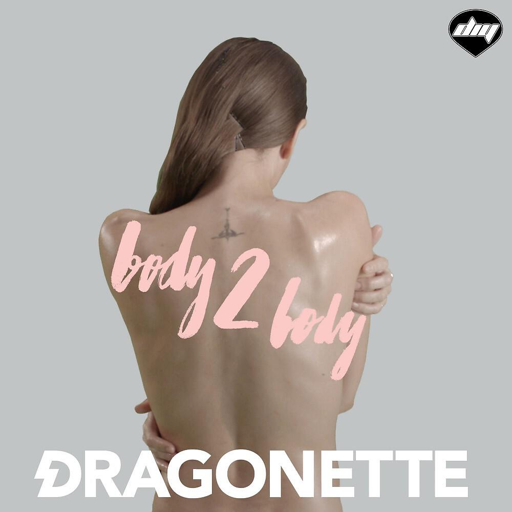 Dragonette - Body 2 Body (Ken Holland Vs Mess Remix Edit)