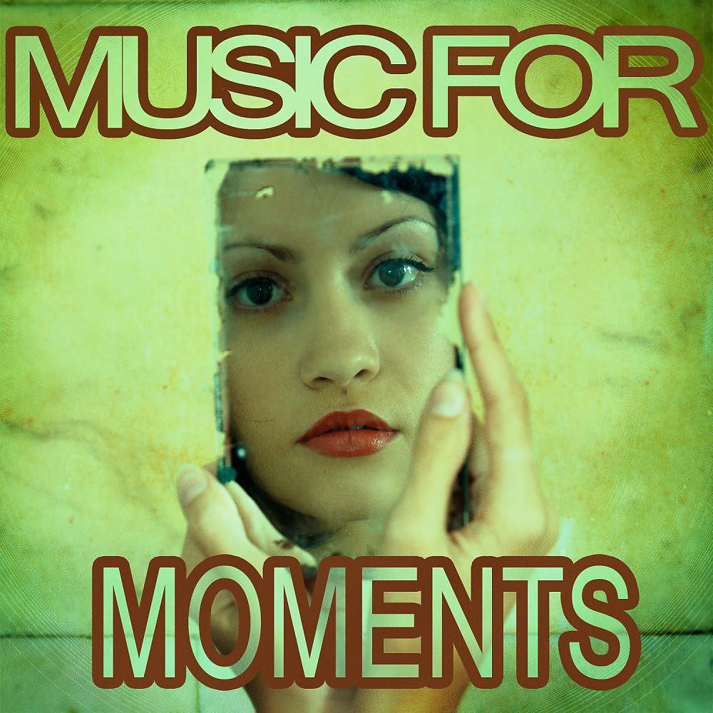 Постер альбома Music for Moments