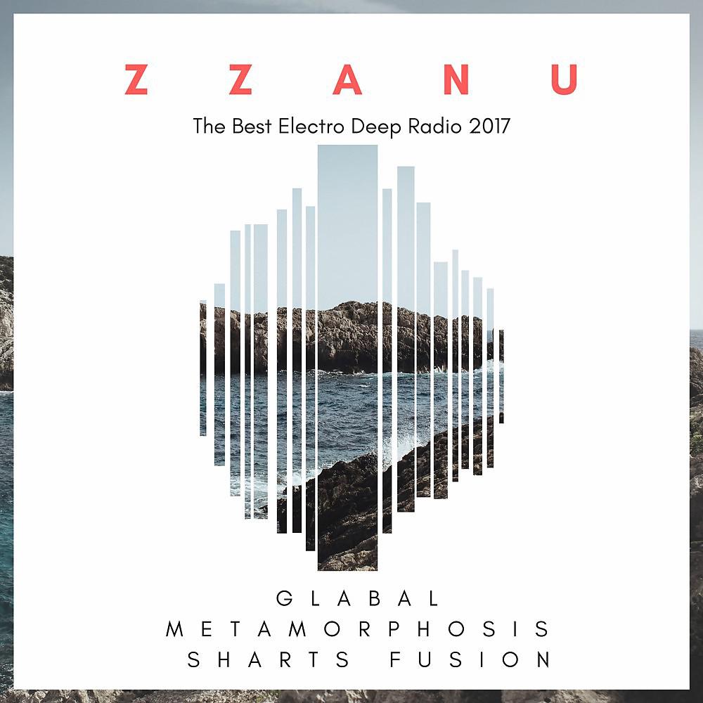 Постер альбома Glabal Metamorphosis Sharts Fusion (The Best Electro Deep Radio 2017)