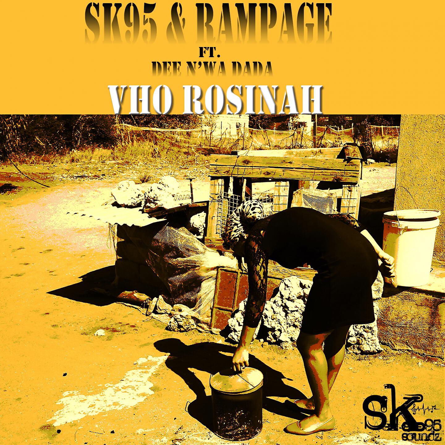 SK95 - Vho Rosinah (Reprise Mix)